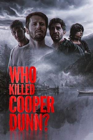 Watch Free Who Killed Cooper Dunn (2022)