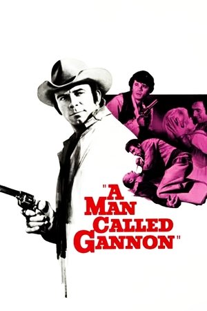 Watch Free A Man Called Gannon (1968)