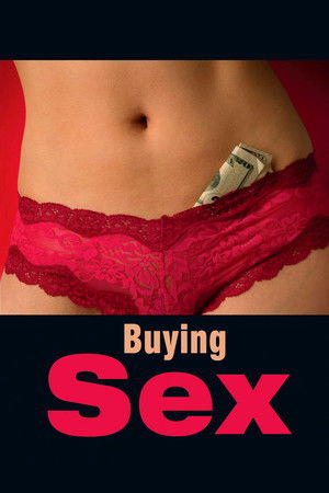 Watch Free Buying Sex (2013)