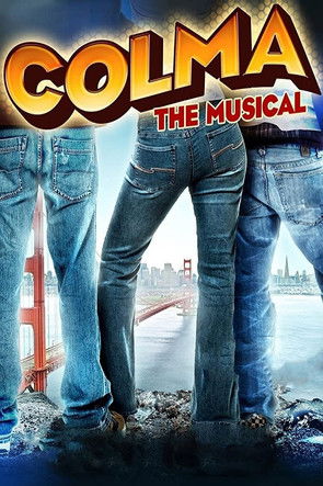 Watch Free Colma The Musical (2006)
