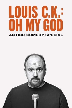 Watch Free Louis C.K. Oh My God (2013)