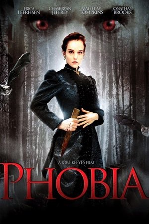 Watch Free Phobia (2013)
