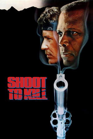 Watch Free Shoot to Kill (1988)