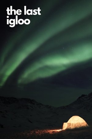 Watch Free The Last Igloo (2019)