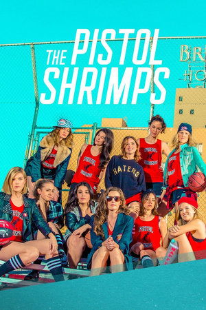Watch Free The Pistol Shrimps (2016)