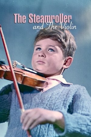 Watch Free The Steamroller and the Violin (1961)
