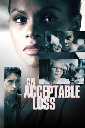 Watch Free An Acceptable Loss (2018)