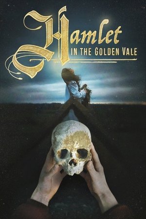 Watch Free Hamlet in the Golden Vale (2018)