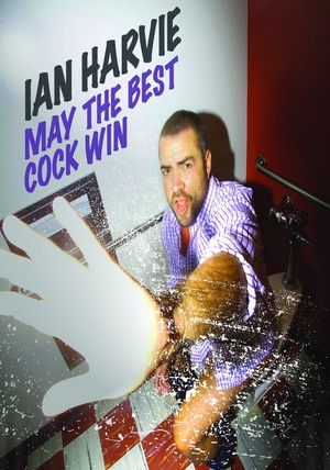 Watch Free Ian Harvie: May the Best Cock Win (2016)