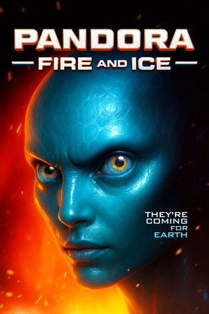Watch Free Pandora Fire and Ice (2025)