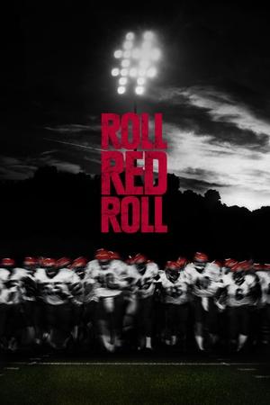 Watch Free Roll Red Roll (2018)