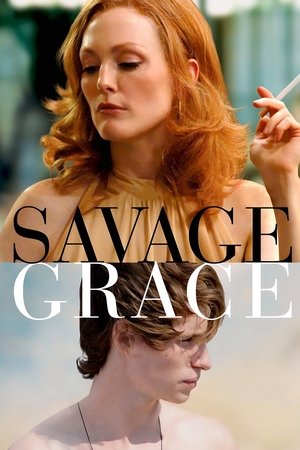 Watch Free Savage Grace (2007)