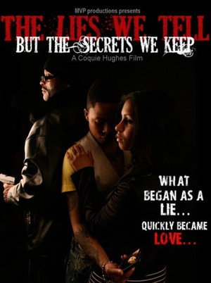 Watch Free The Lies We Tell But the Secrets We Keep Part 1 (2011)