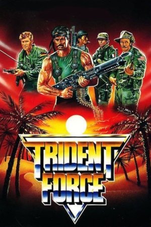 Watch Free The Trident Force (1988)