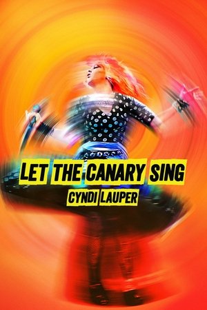 Watch Free Cyndi Lauper Let the Canary Sing (2023)