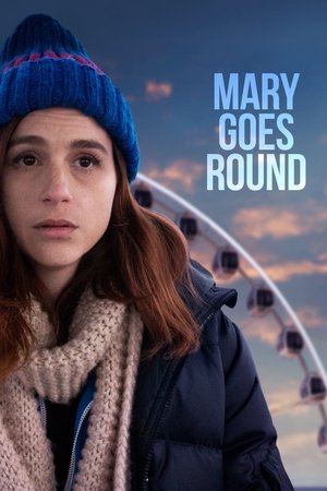Watch Free Mary Goes Round (2017)