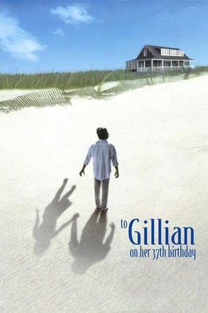 Watch Free To Gillian on Her 37th Birthday (1996)