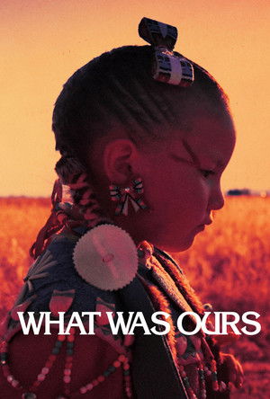 Watch Free What Was Ours (2016)