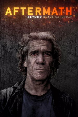 Watch Free Aftermath Beyond Black Saturday (2019)