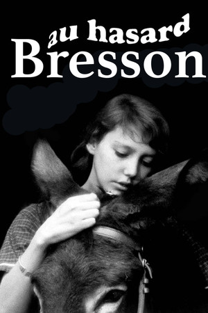 Watch Free Au hasard Bresson (1967)