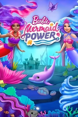 Watch Free Barbie Mermaid Power (2022)