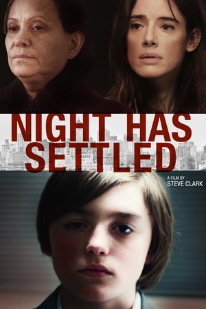 Watch Free Night Has Settled (2014)
