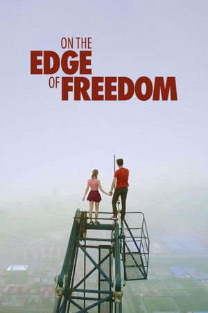 Watch Free On the Edge of Freedom (2017)