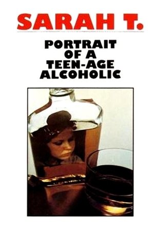Watch Free Sarah T. Portrait of a Teenage Alcoholic (1975)