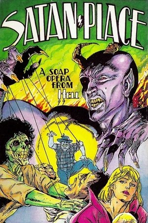 Watch Free Satan Place A Soap Opera from Hell (1988)