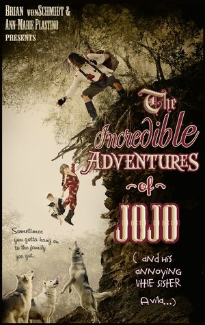 Watch Free The Incredible Adventure of Jojo (And His Annoying Little Sister Avila) (2014)