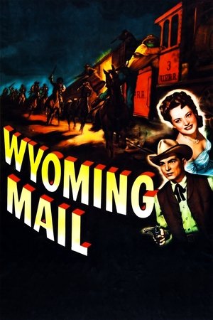 Watch Free Wyoming Mail (1950)
