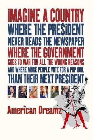 Watch Free American Dreamz (2006)