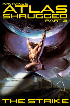 Watch Free Atlas Shrugged II The Strike (2012)