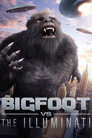 Watch Free Bigfoot vs the Illuminati (2020)