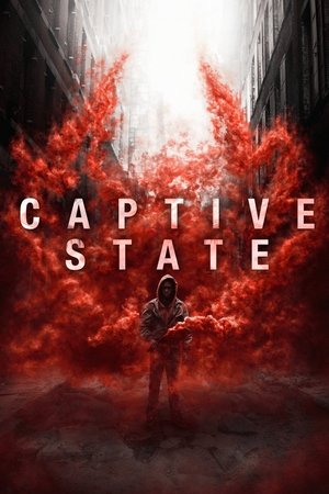 Watch Free Captive State (2019)