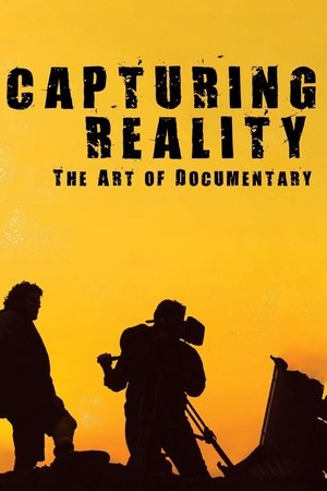 Watch Free Capturing Reality: The Art of Documentary (2008)