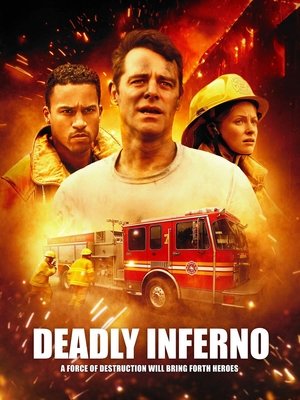 Watch Free Deadly Inferno (2016)