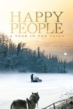 Watch Free Happy People: A Year in the Taiga (2010)