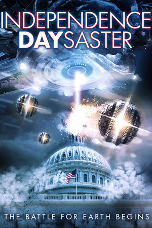 Watch Free Independence Daysaster (2013)