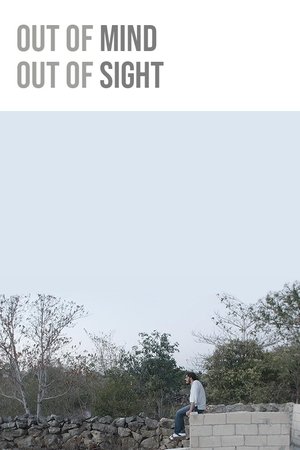 Watch Free Out of Mind, Out of Sight (2014)