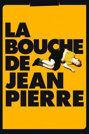 Watch Free La bouche de JeanPierre (1996)