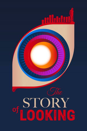 Watch Free The Story of Looking (2021)