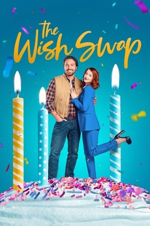 Watch Free The Wish Swap (2025)