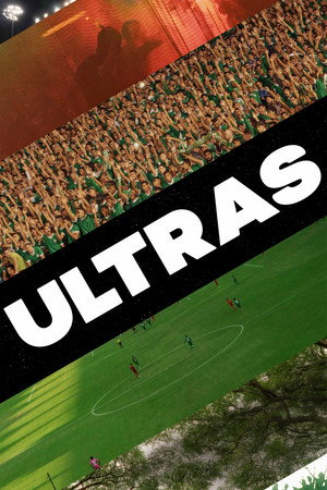 Watch Free Ultras (2025)