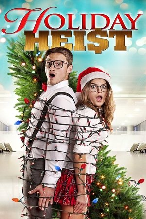 Watch Free A Holiday Heist (2011)