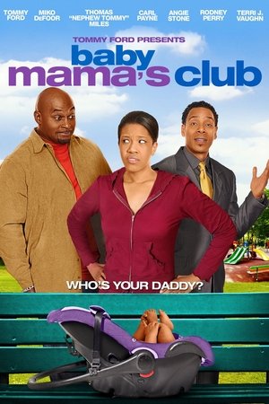 Watch Free Baby Mamas Club (2010)