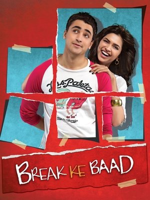 Watch Free Break Ke Baad (2010)