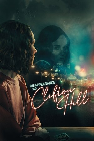 Watch Free Disappearance at Clifton Hill (2019)