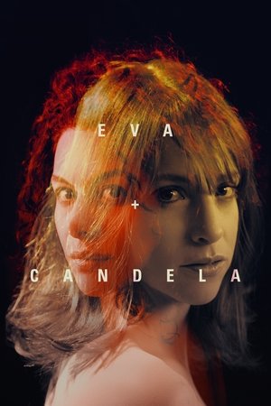 Watch Free Eva + Candela (2018)