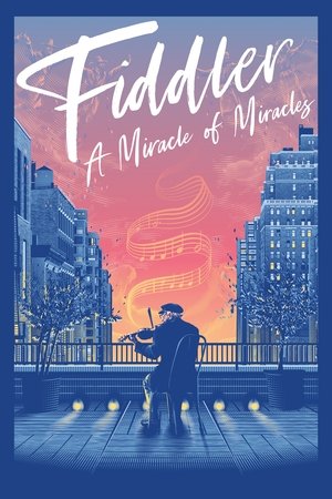 Watch Free Fiddler A Miracle of Miracles (2019)